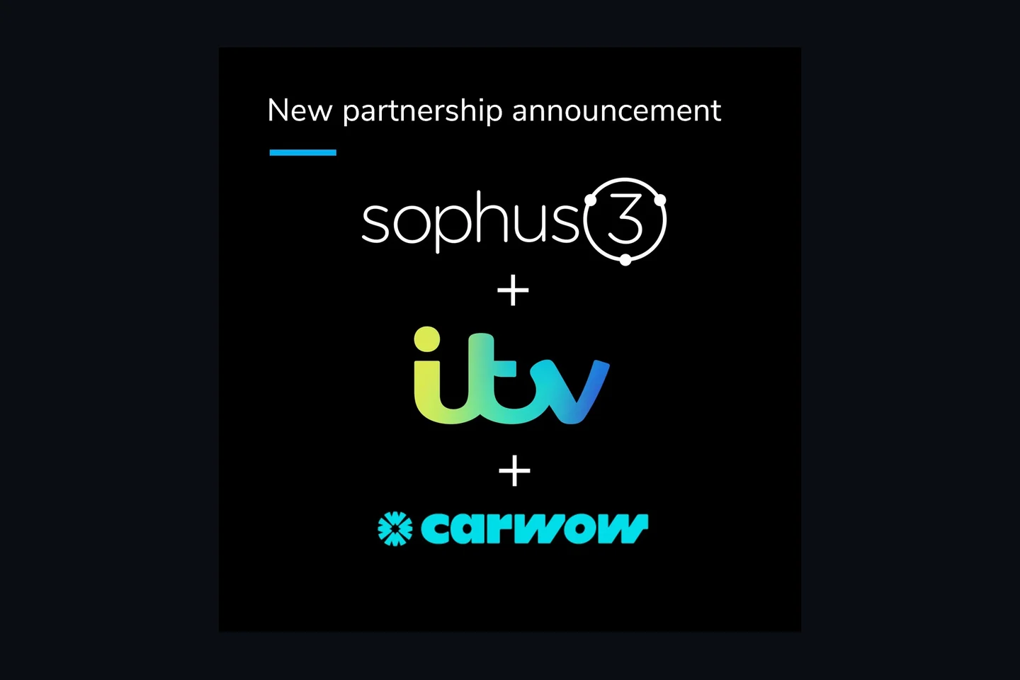 Sophus3, ITV and Carwow partnership artwork